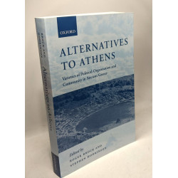 Alternatives To Athens: Varieties of Political Organization and...