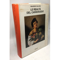 Le Realta Del Caravaggio (Saggi Band 732)