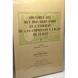 Historia del rey don hernando el catolicol: de las empresas y...