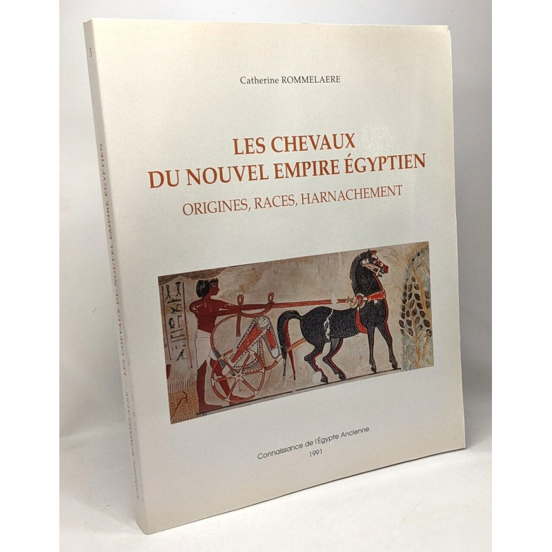 Les chevaux du nouvel empire égyptien : Origines races...