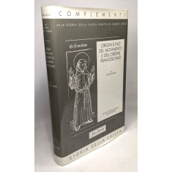 Origini e inizi del movimento e dell'Ordine francescano (Già e non...