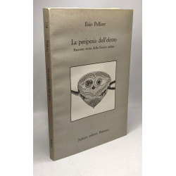 La peripezia dell'eletto - racconti etroici della Grecia antica