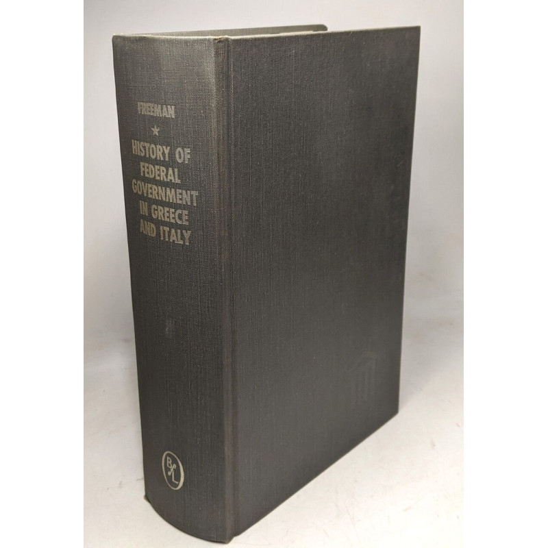 History of federal government in Greece and Italy - second edition