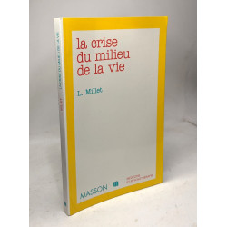 La crise du milieu de la vie