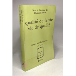 Qualité de la vie vie de qualité