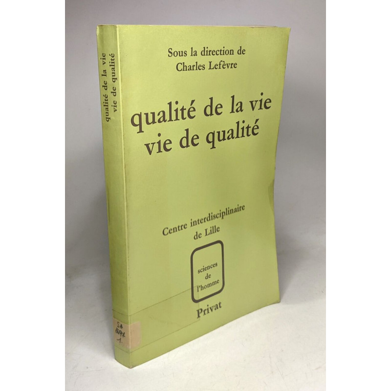 Qualité de la vie vie de qualité