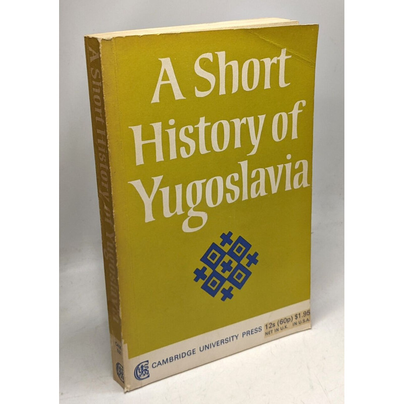 A short history of Yugoslavia from early times to 1966