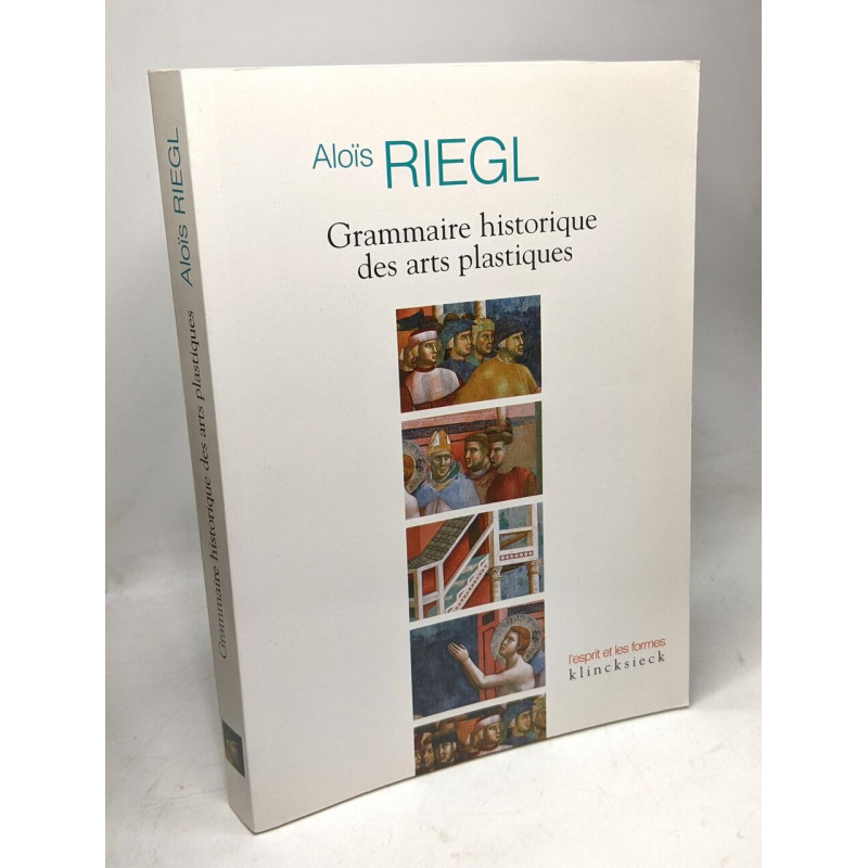 Grammaire Historique Des Arts Plastiques: Volonte Artistique Et...