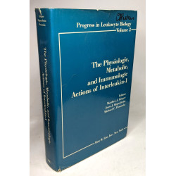 The physiologic metabolic and immunologic actions of interleukin-1...