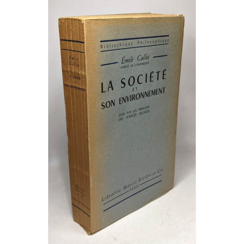 La société et son environnement Essai sur les principes des...