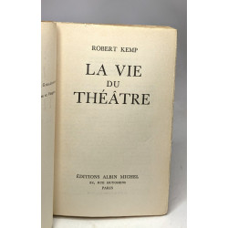 La vie du théâtre