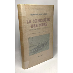 La conquête des mers historie de la naviguation