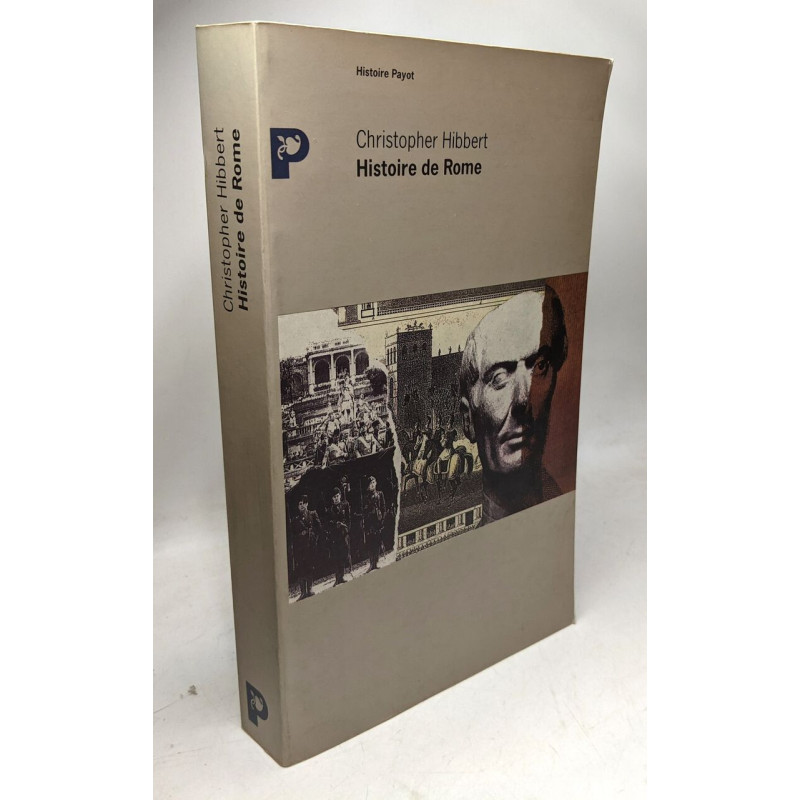 Histoire de Rome: Biographie d'une ville