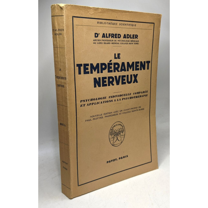 Le tempérament nerveux - Psychologie individuelle comparée et...