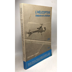 Théorie et pratique de l'hélicoptère. Illustré par Robert Menthe....