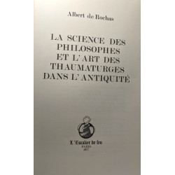 La science des philosophes et l'art des thaumaturges dans l'antiquité