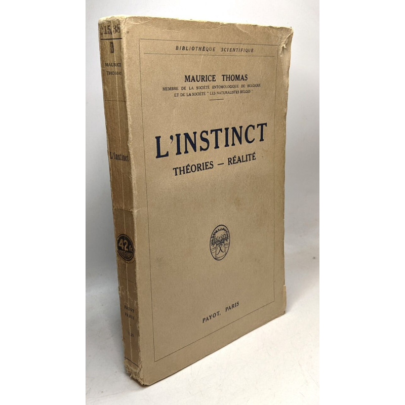 L'instinct théories réalités