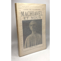 Machiavel et nous