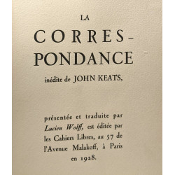 La Correspondance inédite de John Keats présentée et traduite par...