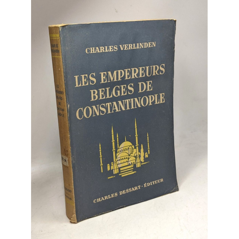 Les Empereurs belges de Constantinople