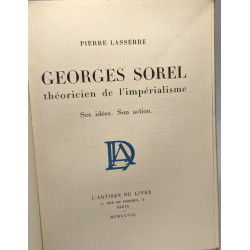 Georges Sorel théoricien de l'impérialisme ses idées son action