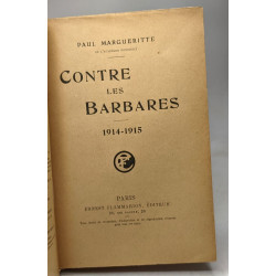 Contre les barbares. (1914-1915)