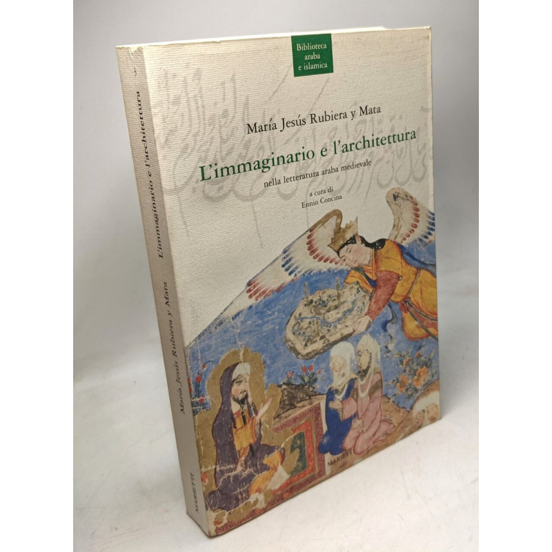 L'immaginario e l'architettura nella letteratura araba medievale