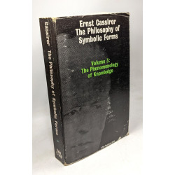 The phenomenology of knowledge - VOLUME 3 / The philosophy of...