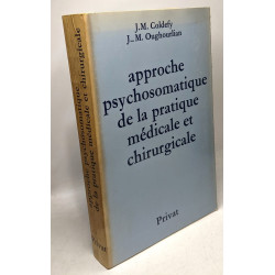 Approche psychosomatique de la pratique médicale et chirurgicale