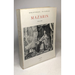 Mazarin : homme d'Etat et collectionneur 1602-1661 - bibliothèque...