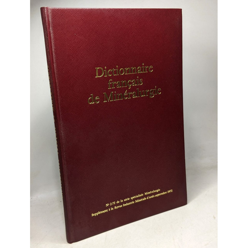 Dictionnaire français de minéralurgie - n°2-72 de la série...