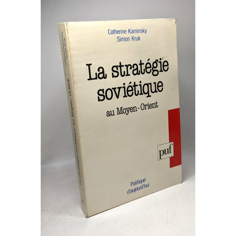 Stratégie soviétique au Moyen-Orient - edition 1988
