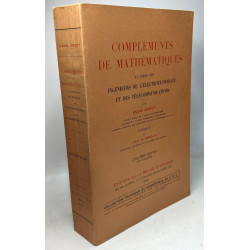 Compléments de mathématiques à l'usage des ingénieurs de...