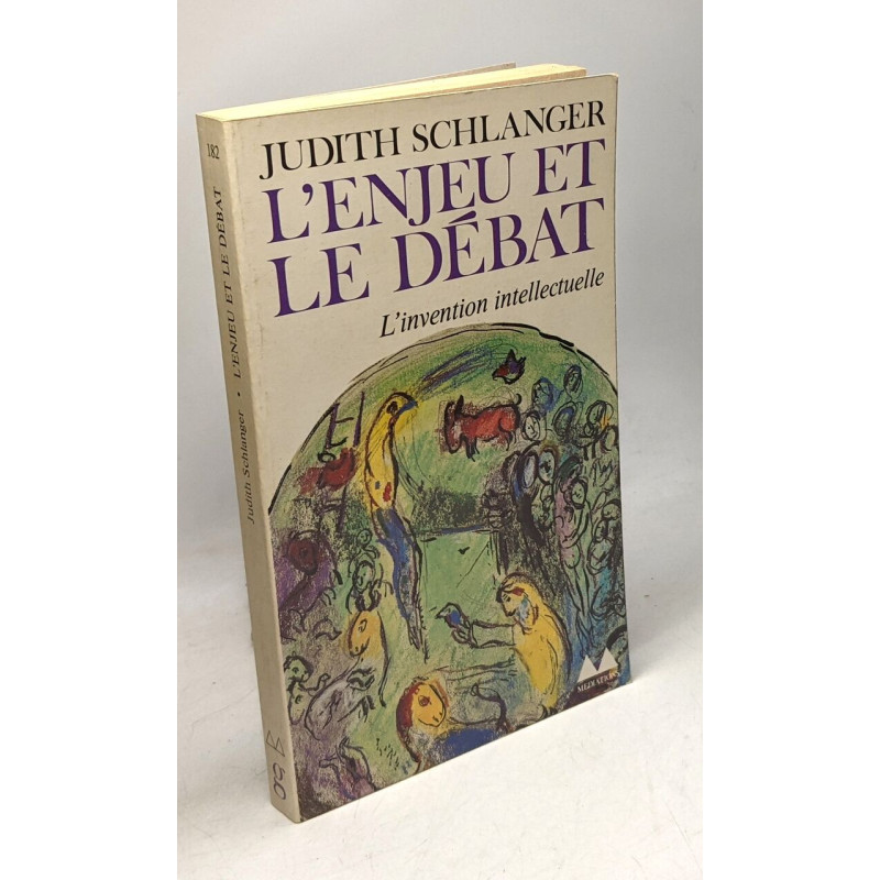 L'enjeu et le débat - L'invention intellectuelle