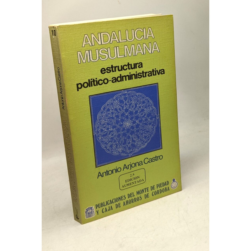 Andalucía musulmana Estructura político-musulmana