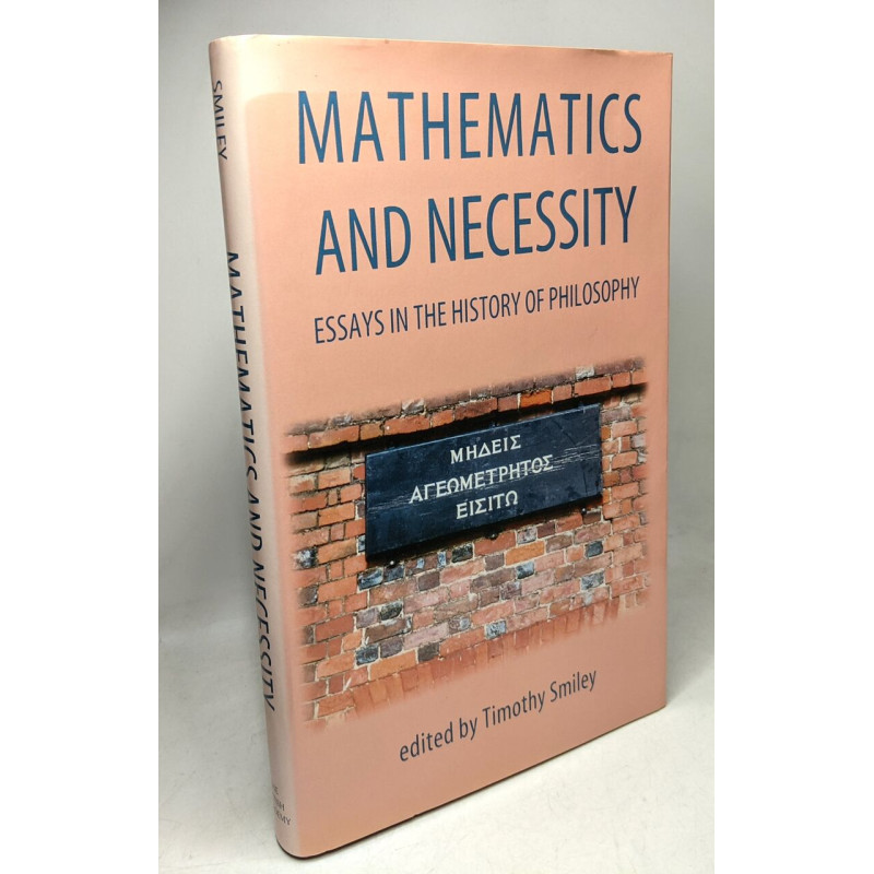 Mathematics and Necessity: Essays in the History of Philosophy