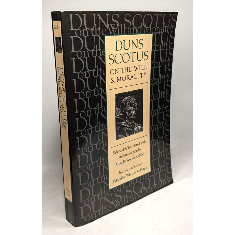Duns Scotus on the Will and Morality