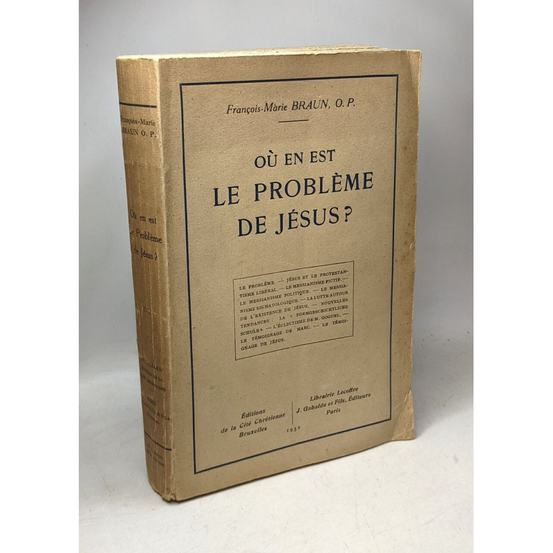 Où en est le problème de Jésus