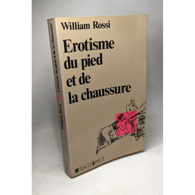 Erotisme du pied et de la chaussure