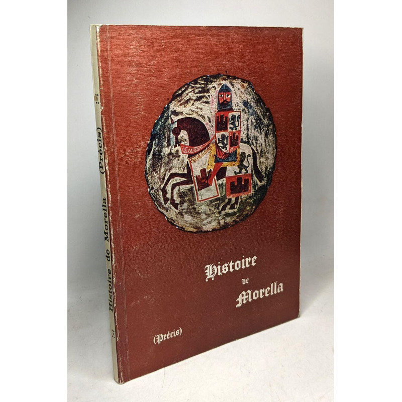 Histoire de Morella (Précis)