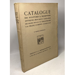 Catalogue des sculptures et inscriptions antiques ( monuments...