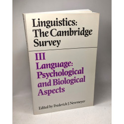 Linguistics: the cambridge survey - I/ Foundations + II/...