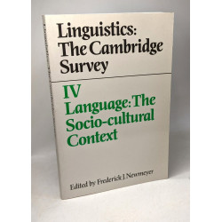 Linguistics: the cambridge survey - I/ Foundations + II/...