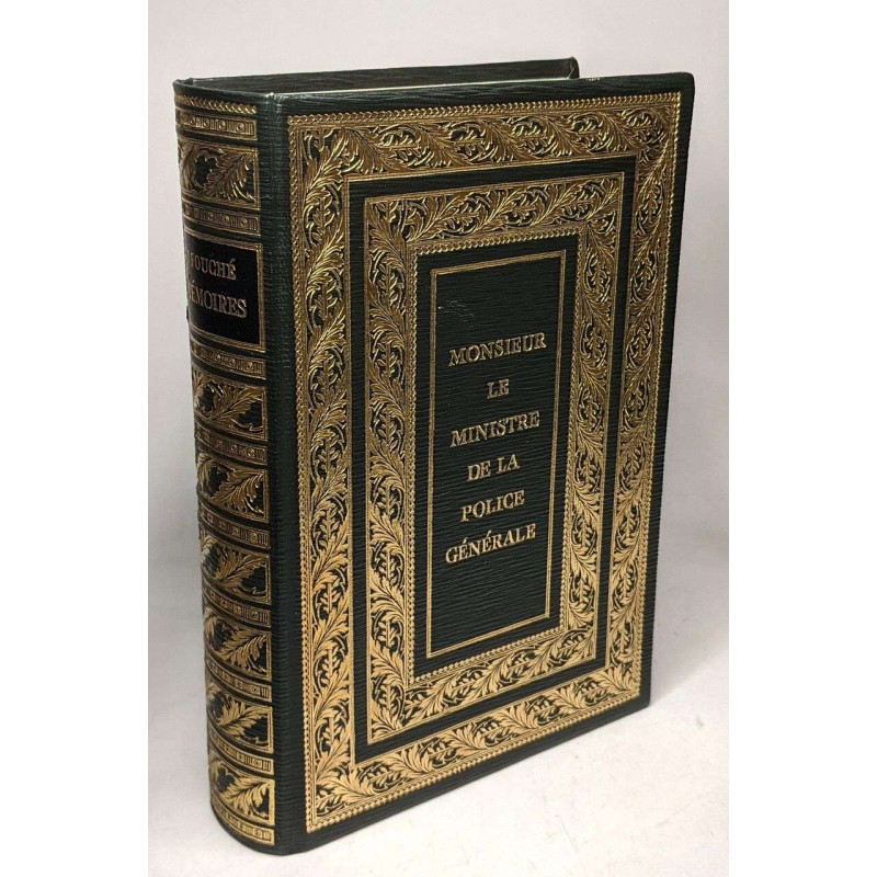 Mémoires complets et authentiques de Joseph Fouché duc d'Otrante...