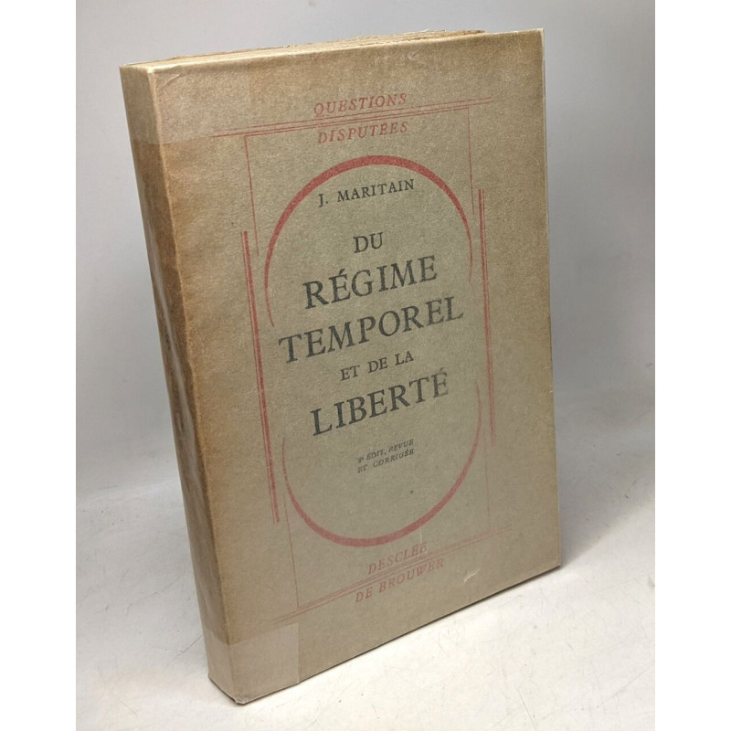 Du régime temporel et de la liberté