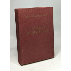 Physique industrielle - aide-mémoire dunod