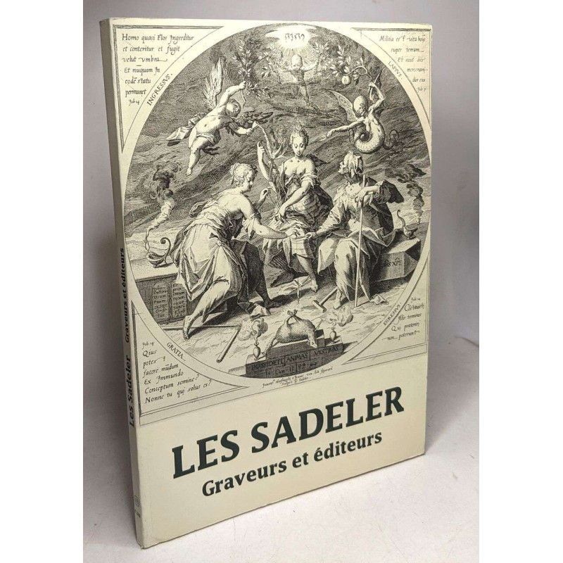 Les Sadeler graveurs et éditeurs