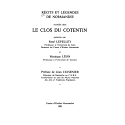 Récits et légendes de Normandie - recueillis dans Le Clos du Cotentin