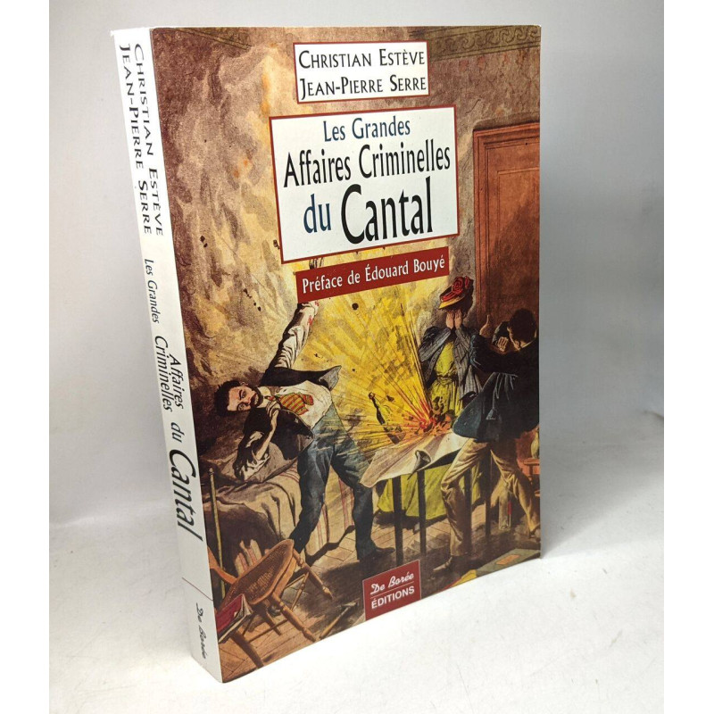 Les Grandes Affaires Criminelles du Cantal