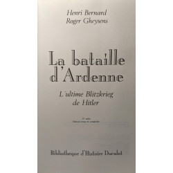 La bataille des Ardennes : le dernier Blitzkrieg d'Hitler